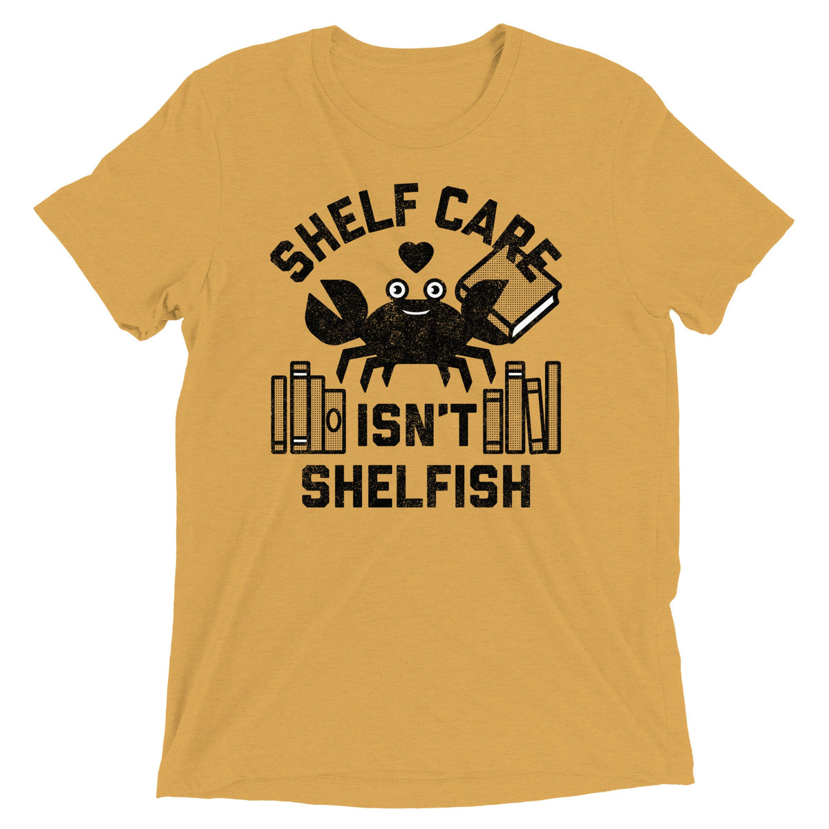 Shelf Care Isn't Shelfish Men's Tri-Blend Tee product image 1
