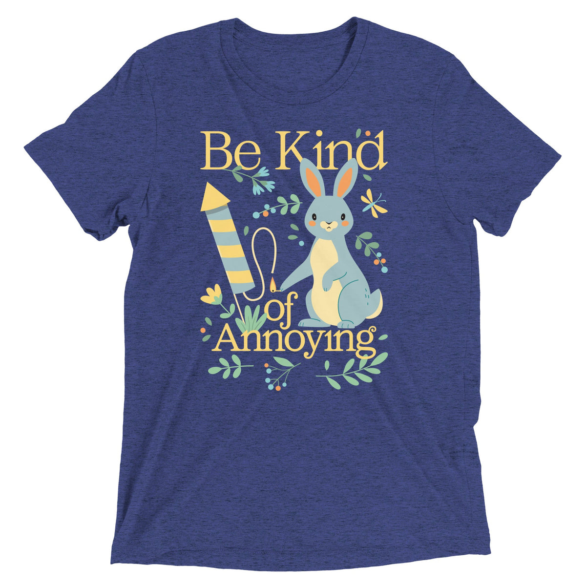 Be Kind Of Annoying Men's Tri-Blend Tee product image 3