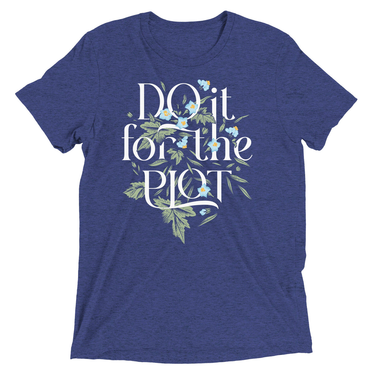 Do It For The Plot Men's Tri-Blend Tee product image 4