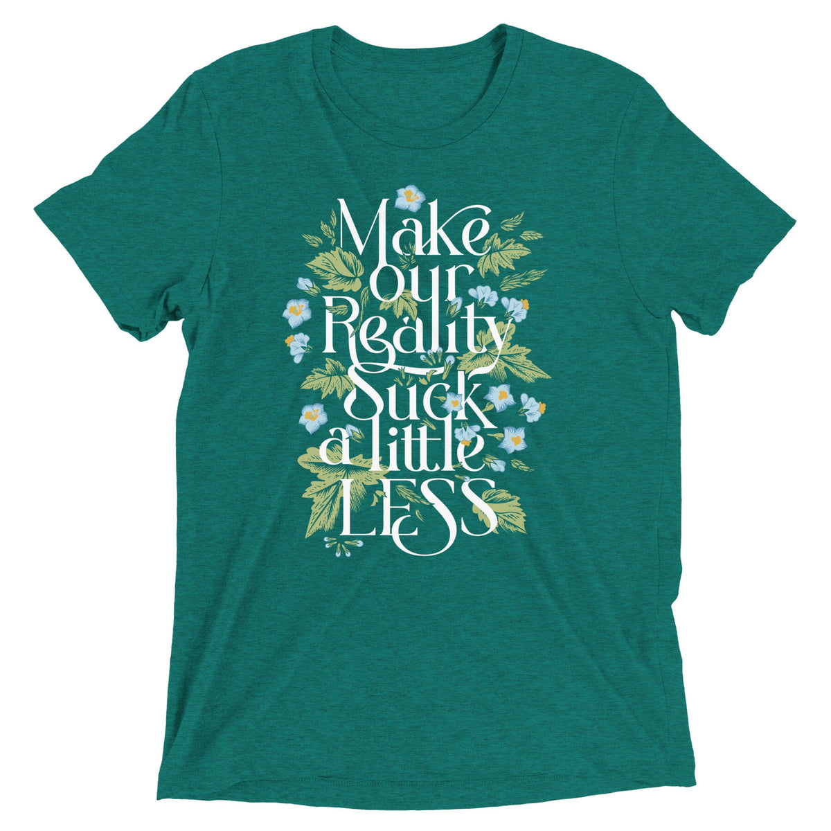 Make Our Reality Suck A Little Less Men's Tri-Blend Tee product image 6