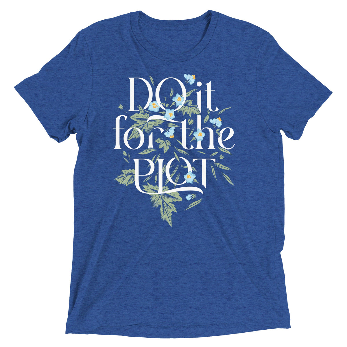 Do It For The Plot Men's Tri-Blend Tee product image 3
