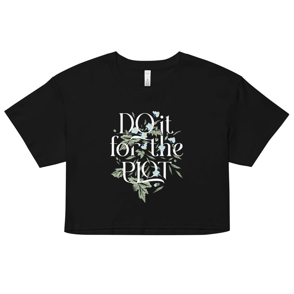 Do It For The Plot Women's Crop Tee product image 1