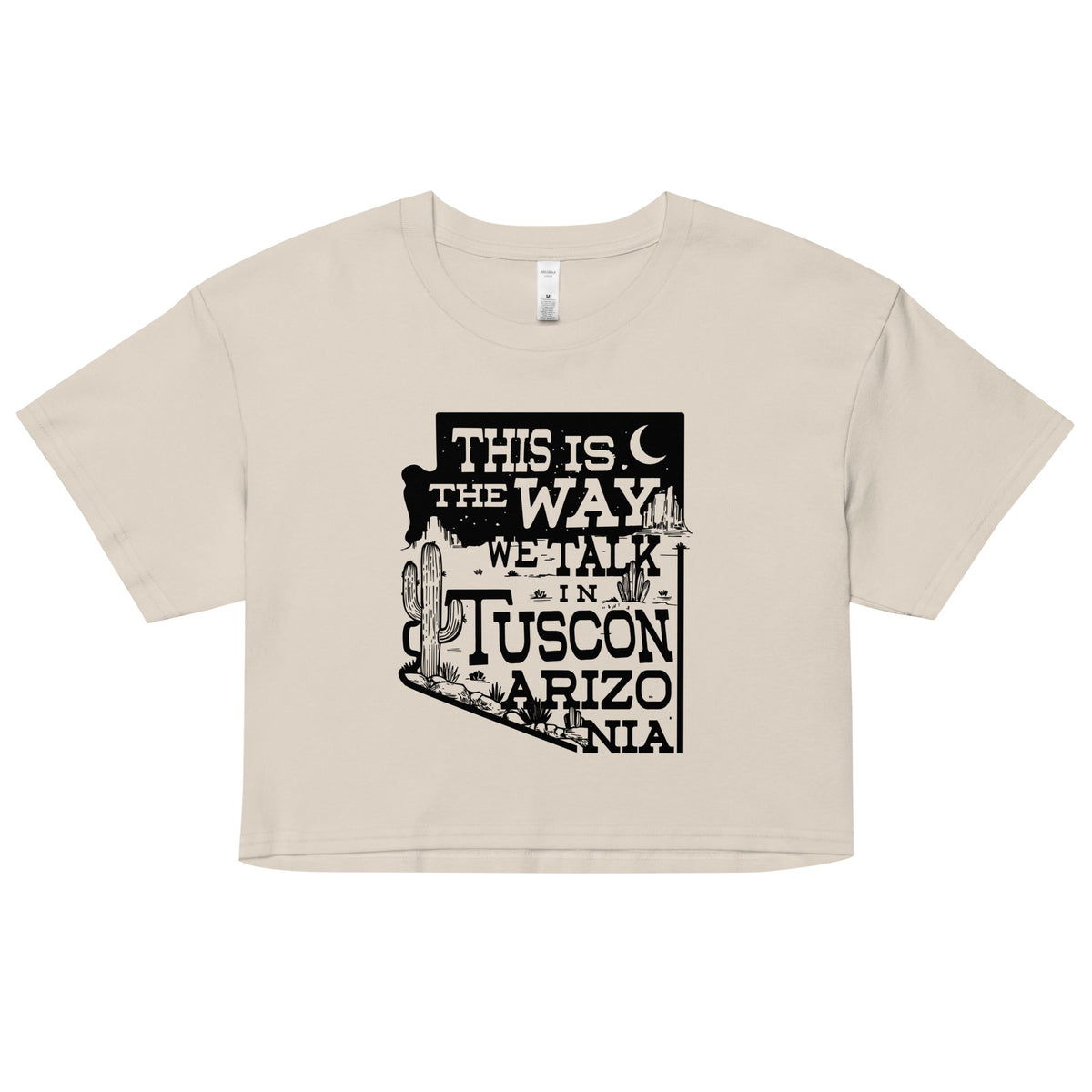 This Is The Way We Talk In Tuscon Arizonia Women's Crop Tee product image 5
