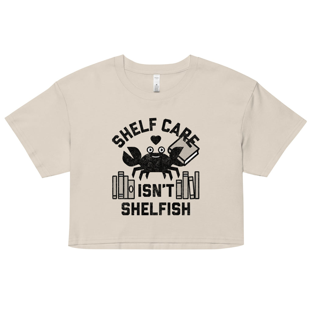 Shelf Care Isn't Shelfish Women's Crop Tee product image 6