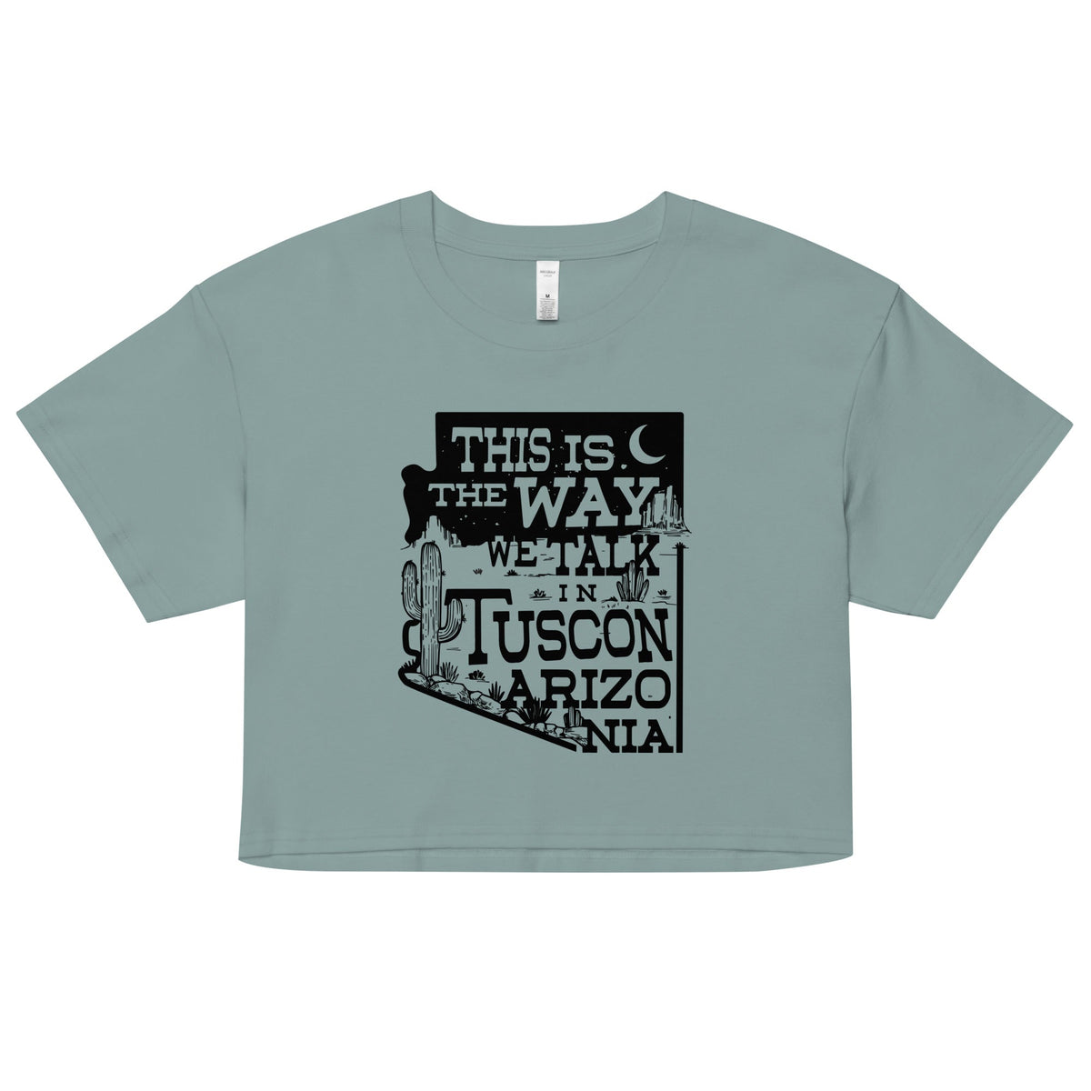 This Is The Way We Talk In Tuscon Arizonia Women's Crop Tee product image 2