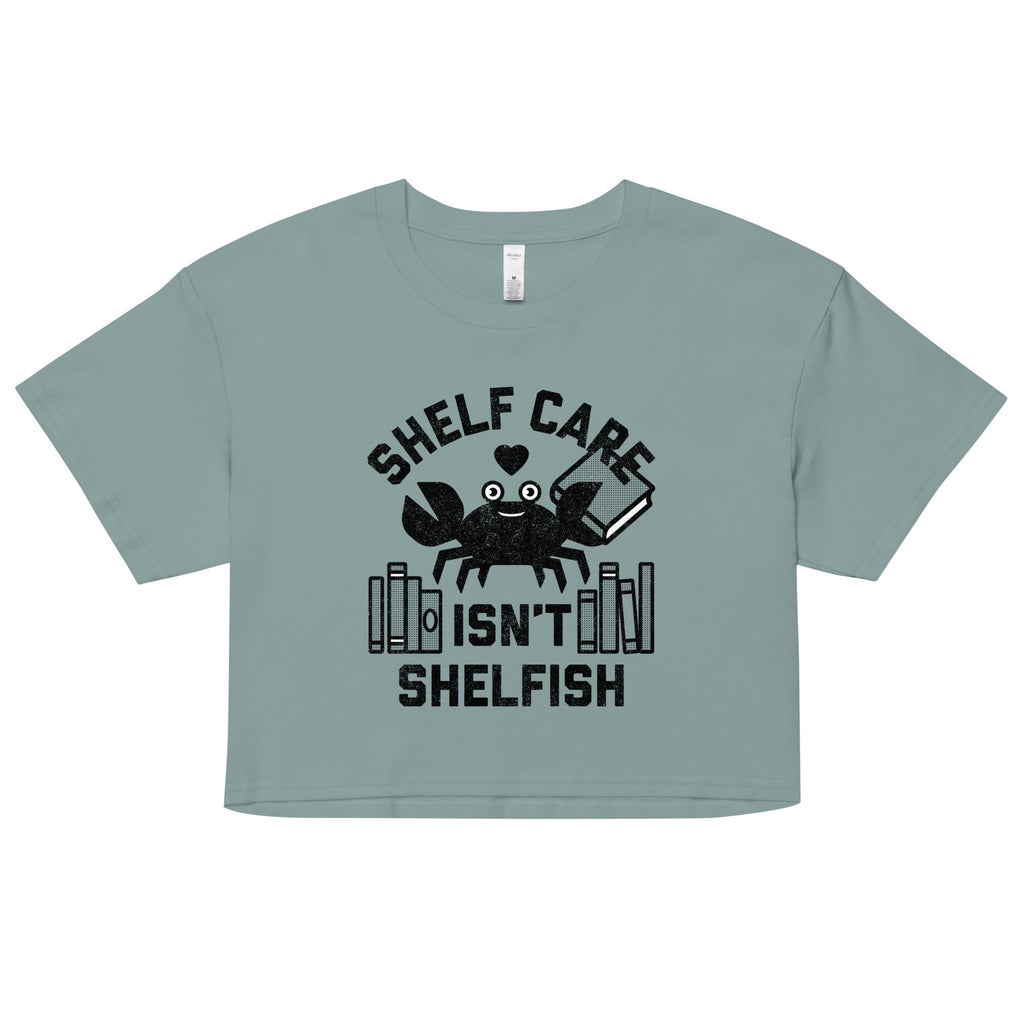 Shelf Care Isn't Shelfish Women's Crop Tee product image 2