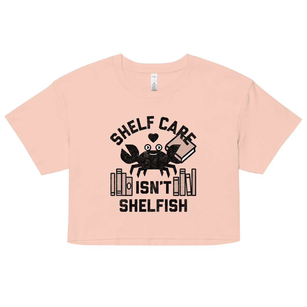 Shelf Care Isn't Shelfish Women's Crop Tee product image 5