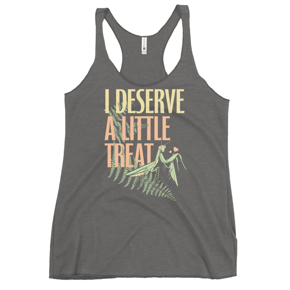 I Deserve A Little Treat Women's Racerback Tank