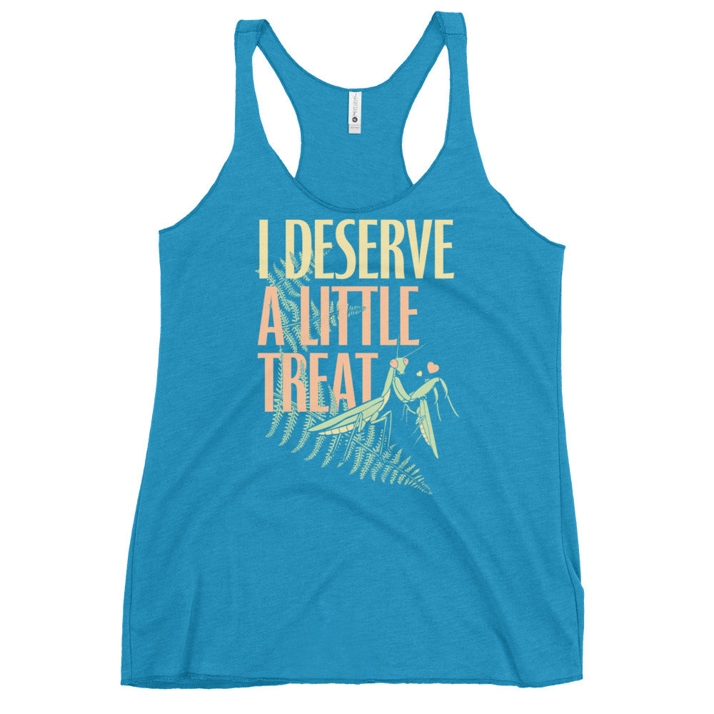 I Deserve A Little Treat Women's Racerback Tank