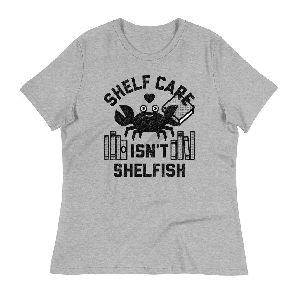Shelf Care Isn't Shelfish Women's Signature Tee product image 5