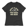 What A Year This Week Has Been Women's Signature Tee product image 1