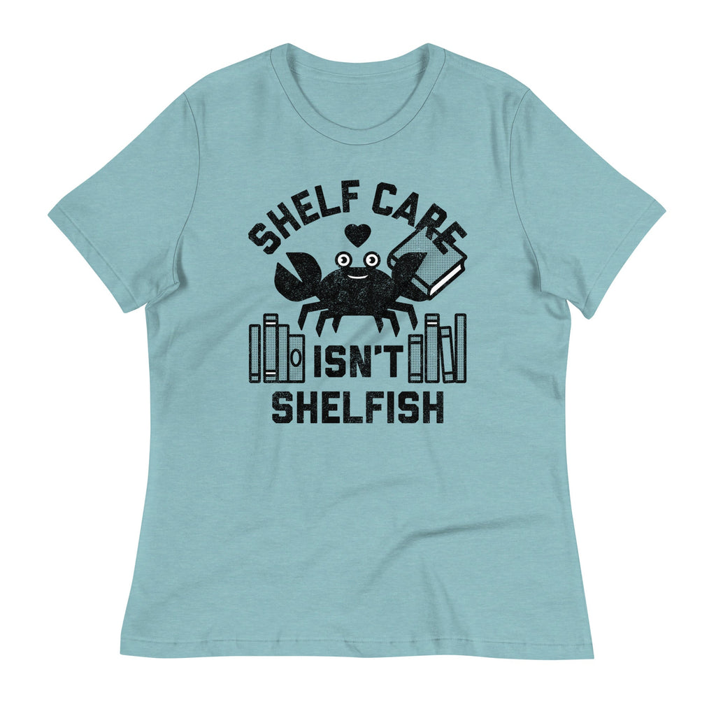 Shelf Care Isn't Shelfish Women's Signature Tee product image 4