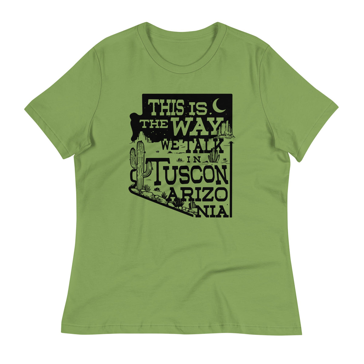 This Is The Way We Talk In Tuscon Arizonia Women's product image 3