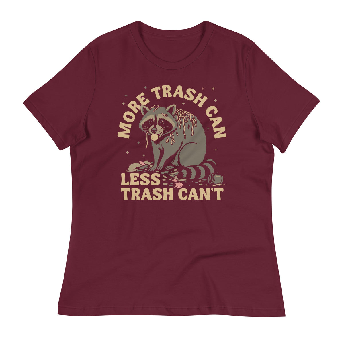 More Trash Can Less Can't Women's Signature Tee product image 4