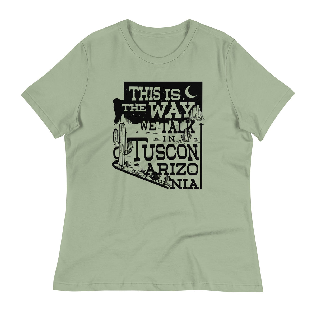 This Is The Way We Talk In Tuscon Arizonia Women's product image 8