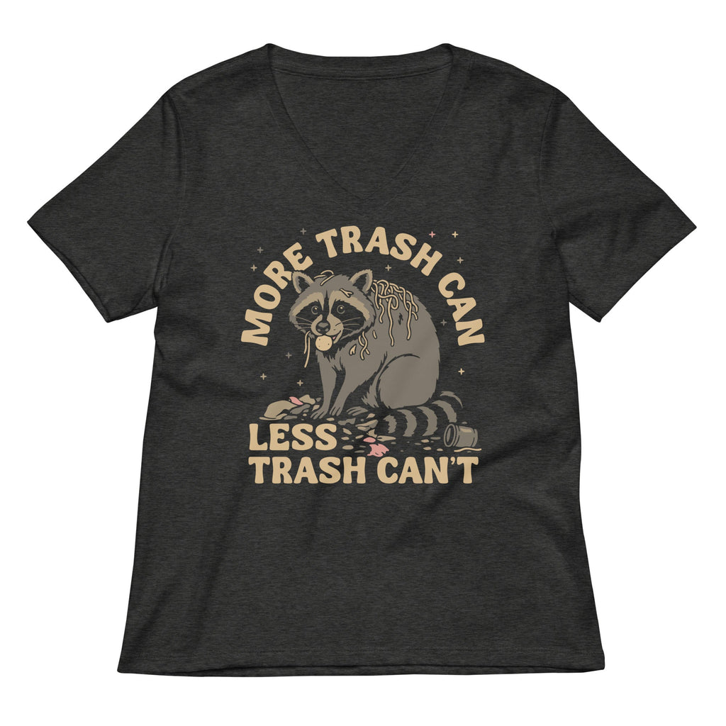 More Trash Can Less Can't Women's V-Neck Tee product image 3