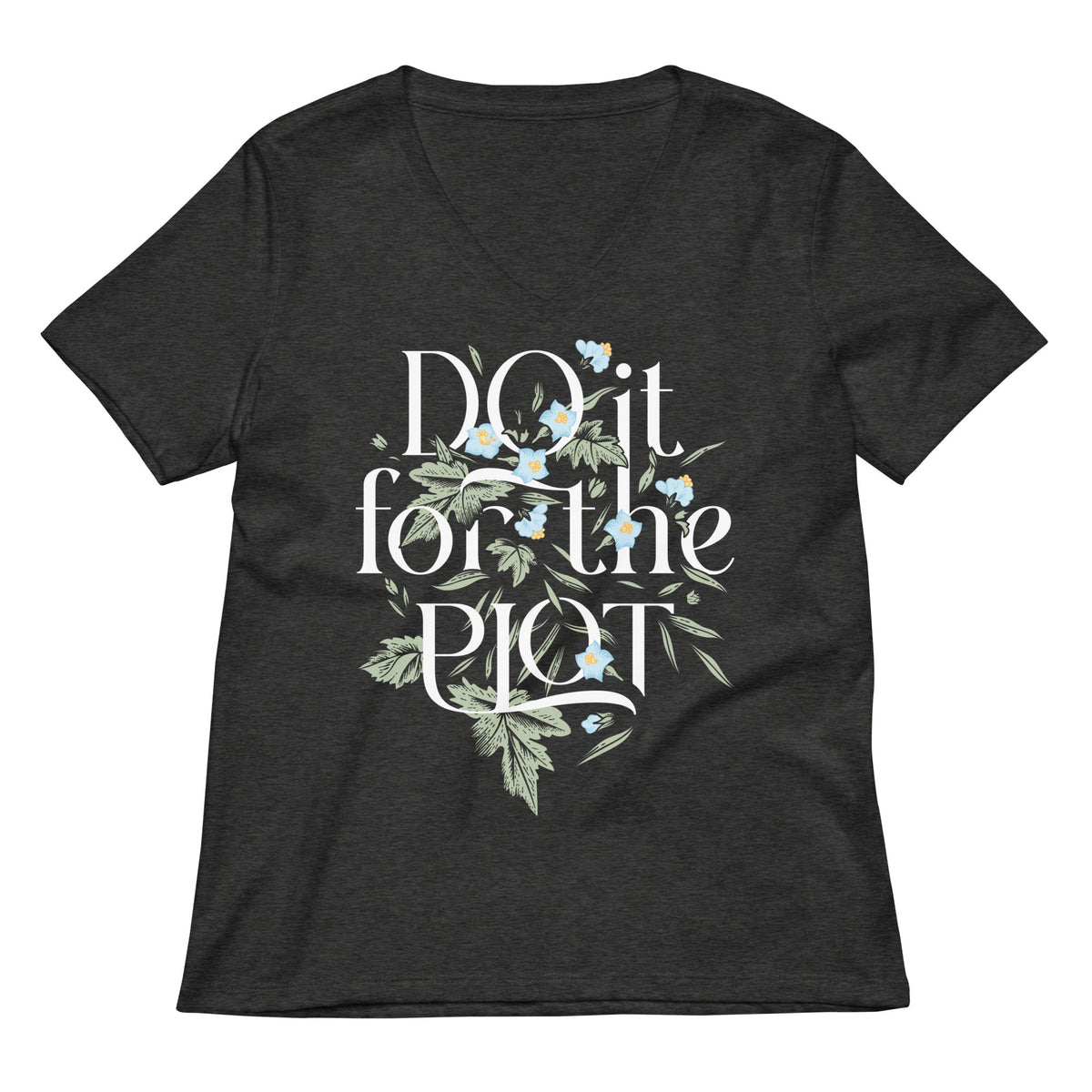 Do It For The Plot Women's V-Neck Tee product image 1