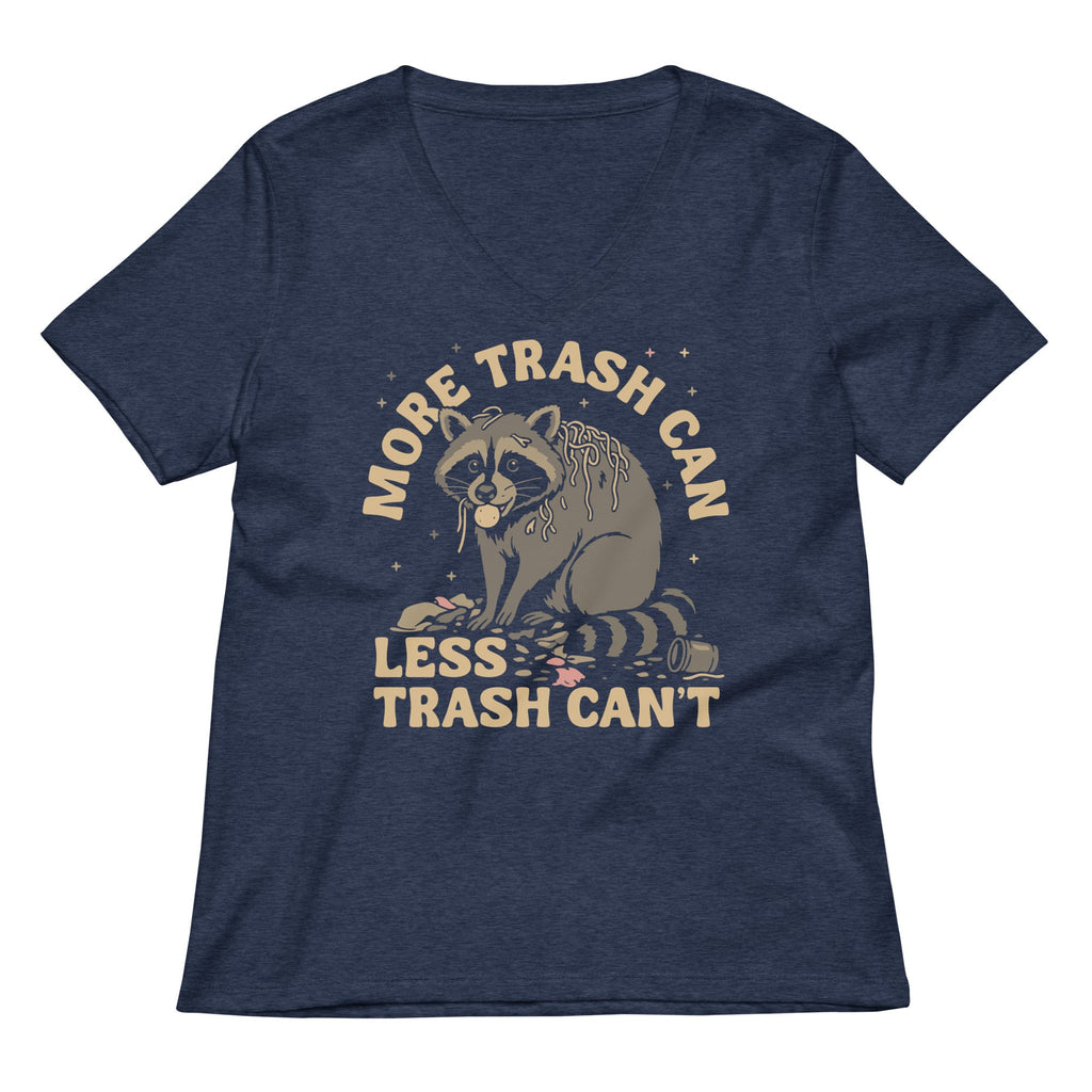 More Trash Can Less Can't Women's V-Neck Tee product image 2