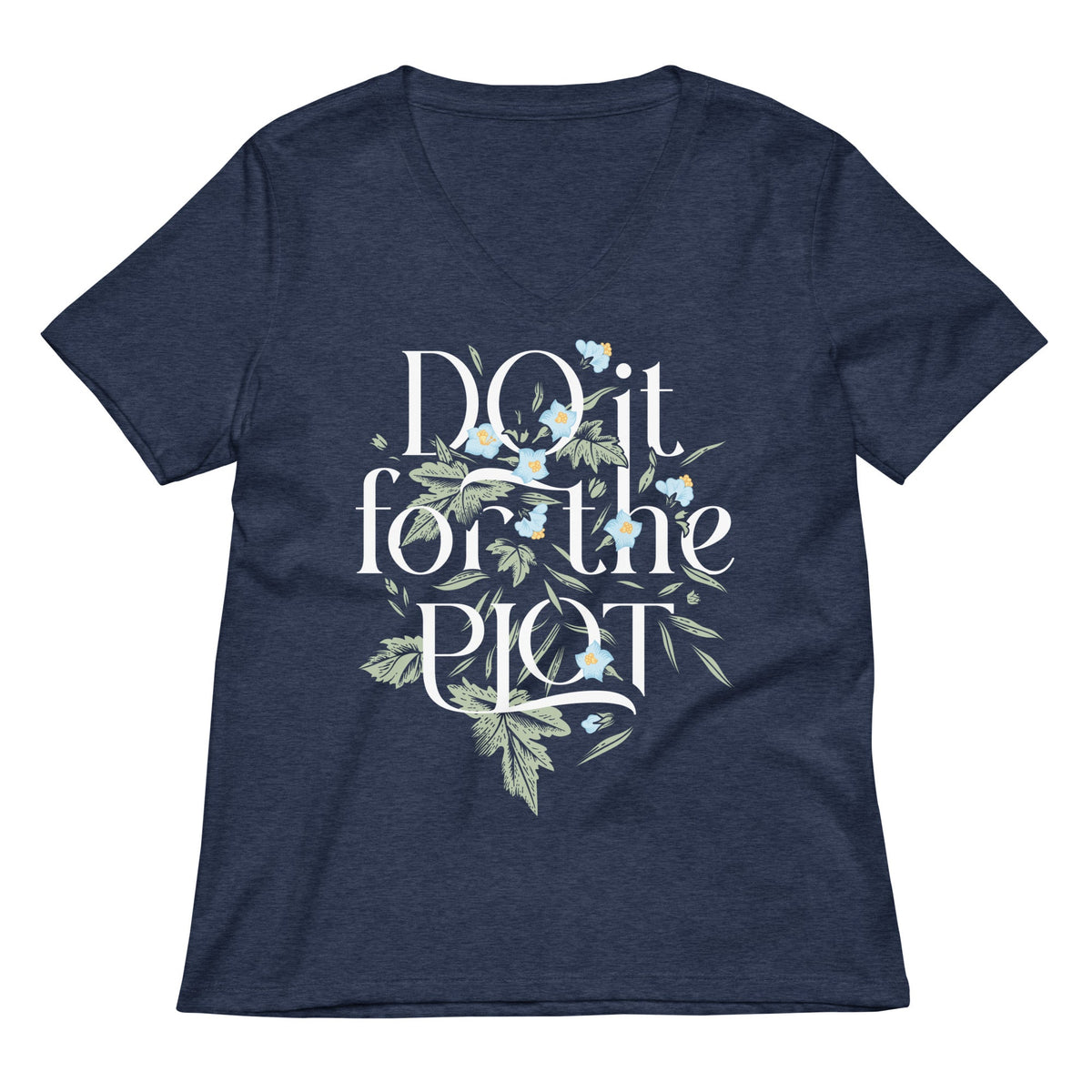 Do It For The Plot Women's V-Neck Tee product image 3
