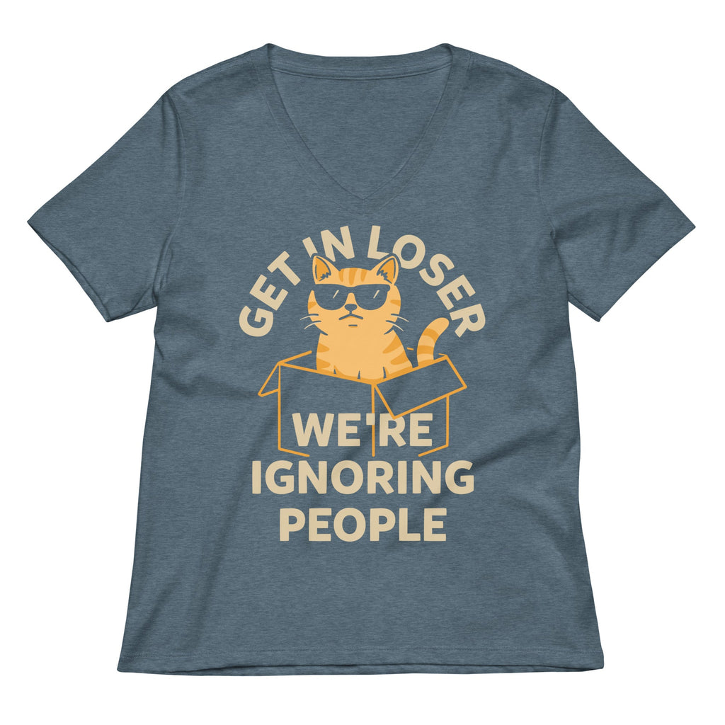 Get In Loser We're Ignoring People Women's V-Neck Tee product image 4