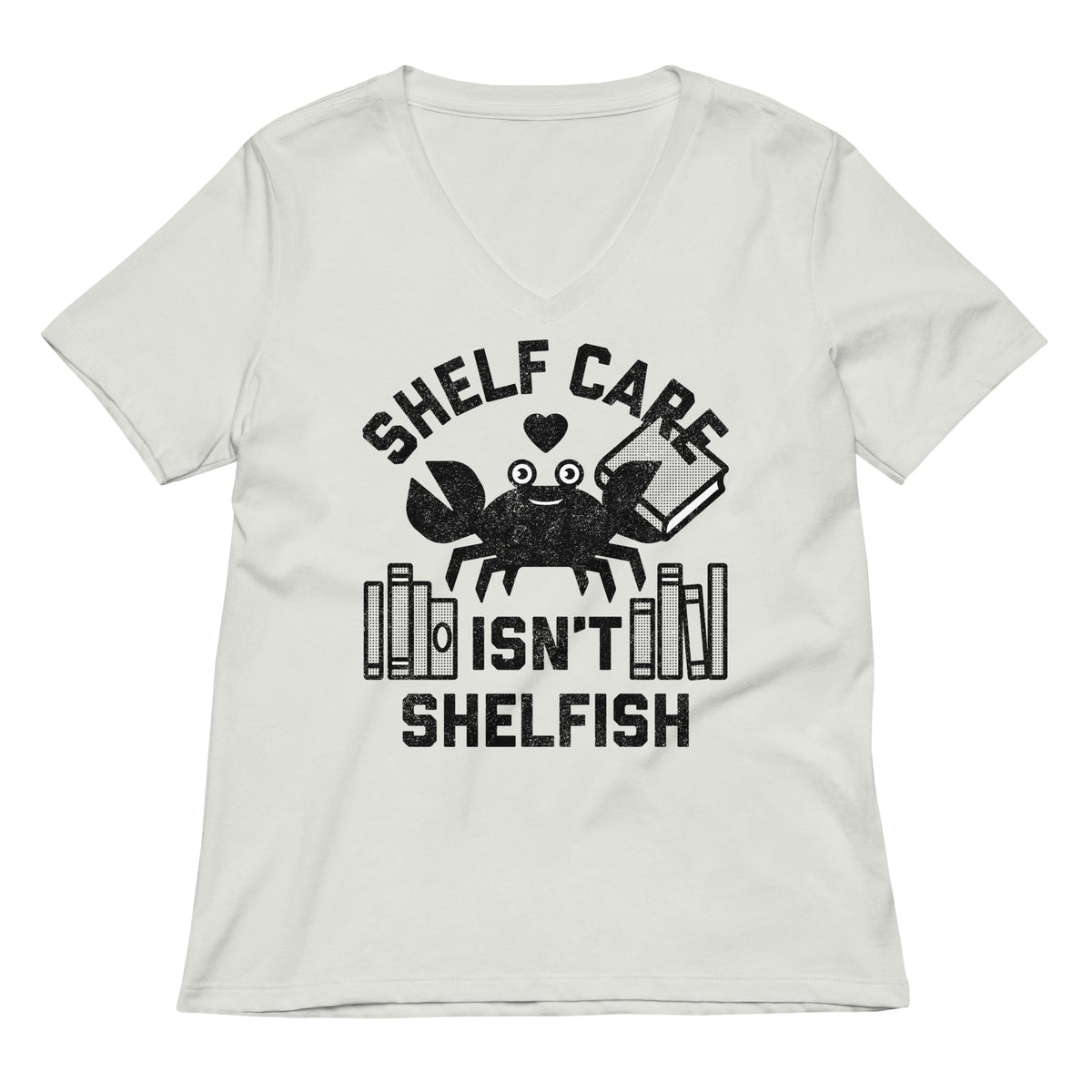 Shelf Care Isn't Shelfish Women's V-Neck Tee product image 1