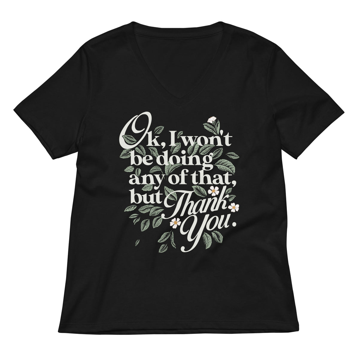Ok, I Won't Be Doing Any Of That, But Thank You Women's product image 1