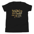Rebellions Are Built On Hope Kid's Youth Tee product image 1