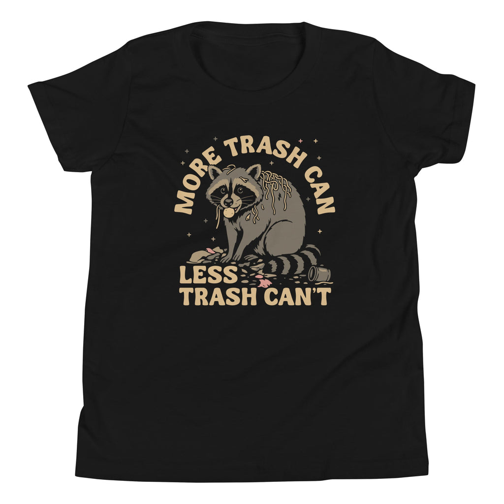 More Trash Can Less Can't Kid's Youth Tee product image 1