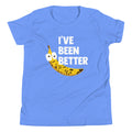 I've Been Better Kid's Youth Tee product image 1