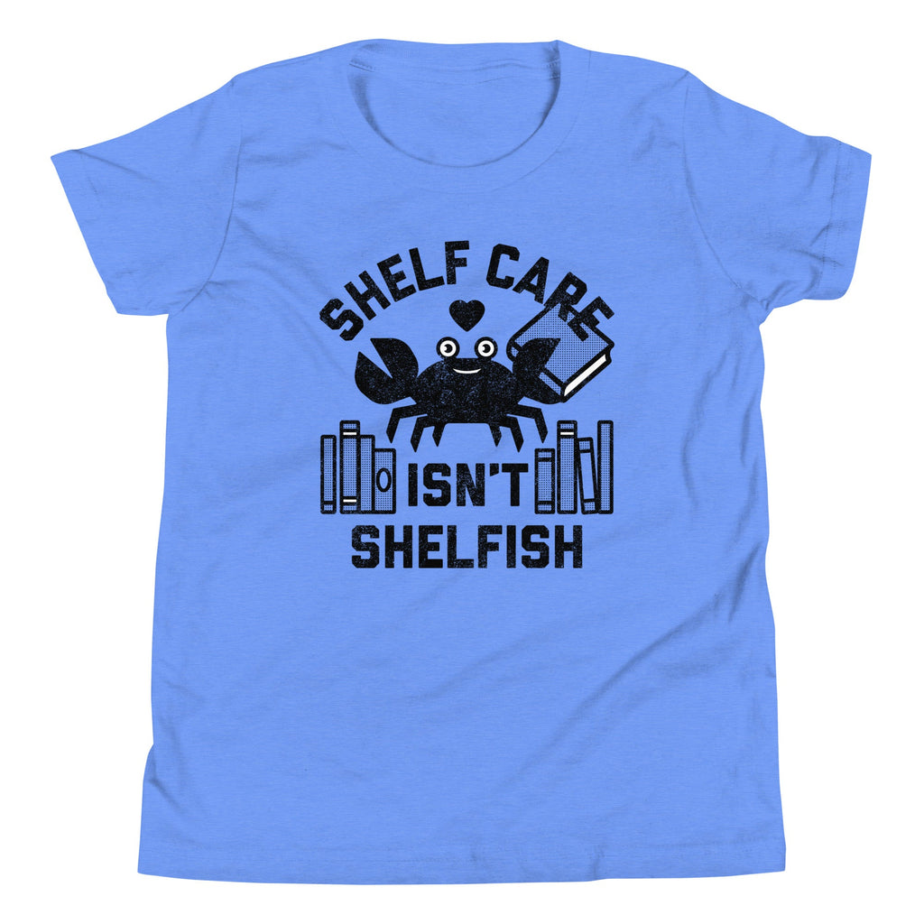 Shelf Care Isn't Shelfish Kid's Youth Tee product image 2