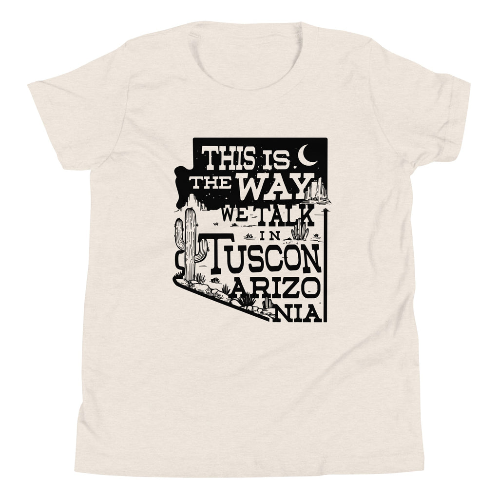 This Is The Way We Talk In Tuscon Arizonia Kid's Youth Tee product image 4