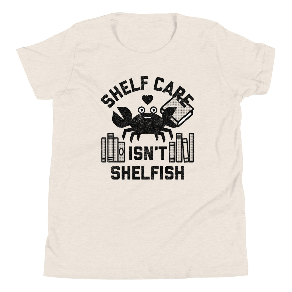 Shelf Care Isn't Shelfish Kid's Youth Tee product image 5
