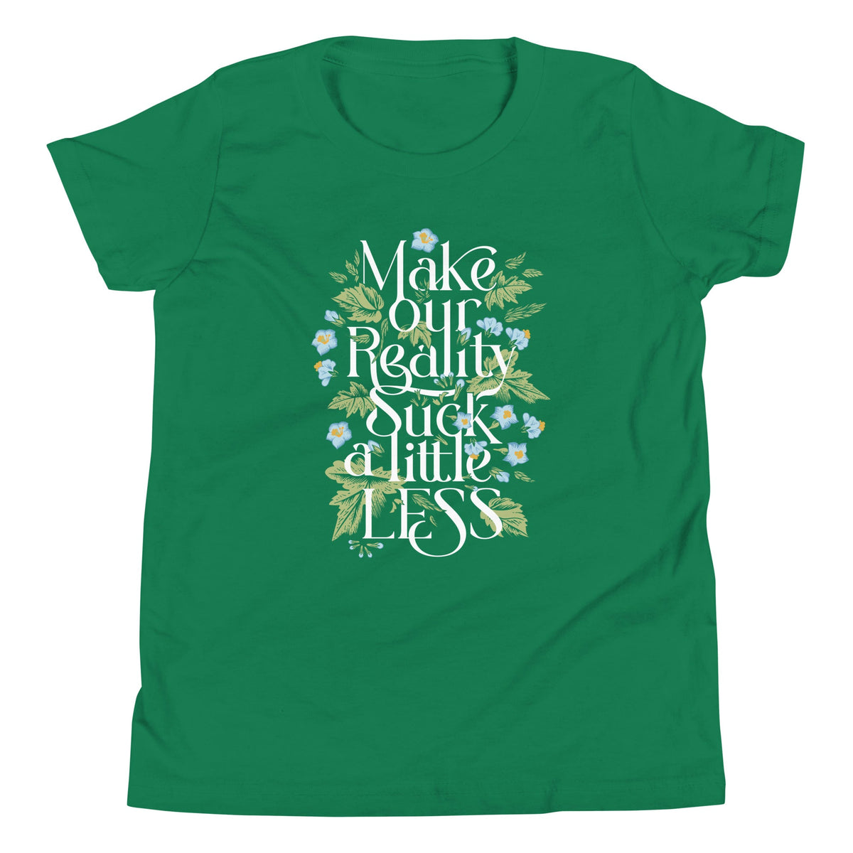 Make Our Reality Suck A Little Less Kid's Youth Tee product image 6