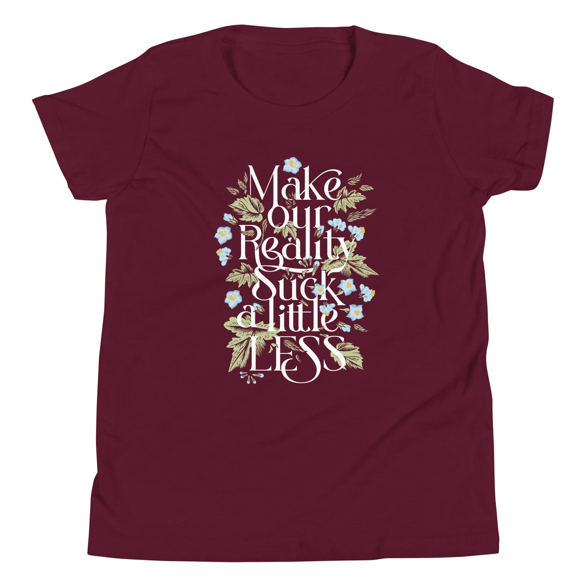 Make Our Reality Suck A Little Less Kid's Youth Tee product image 3