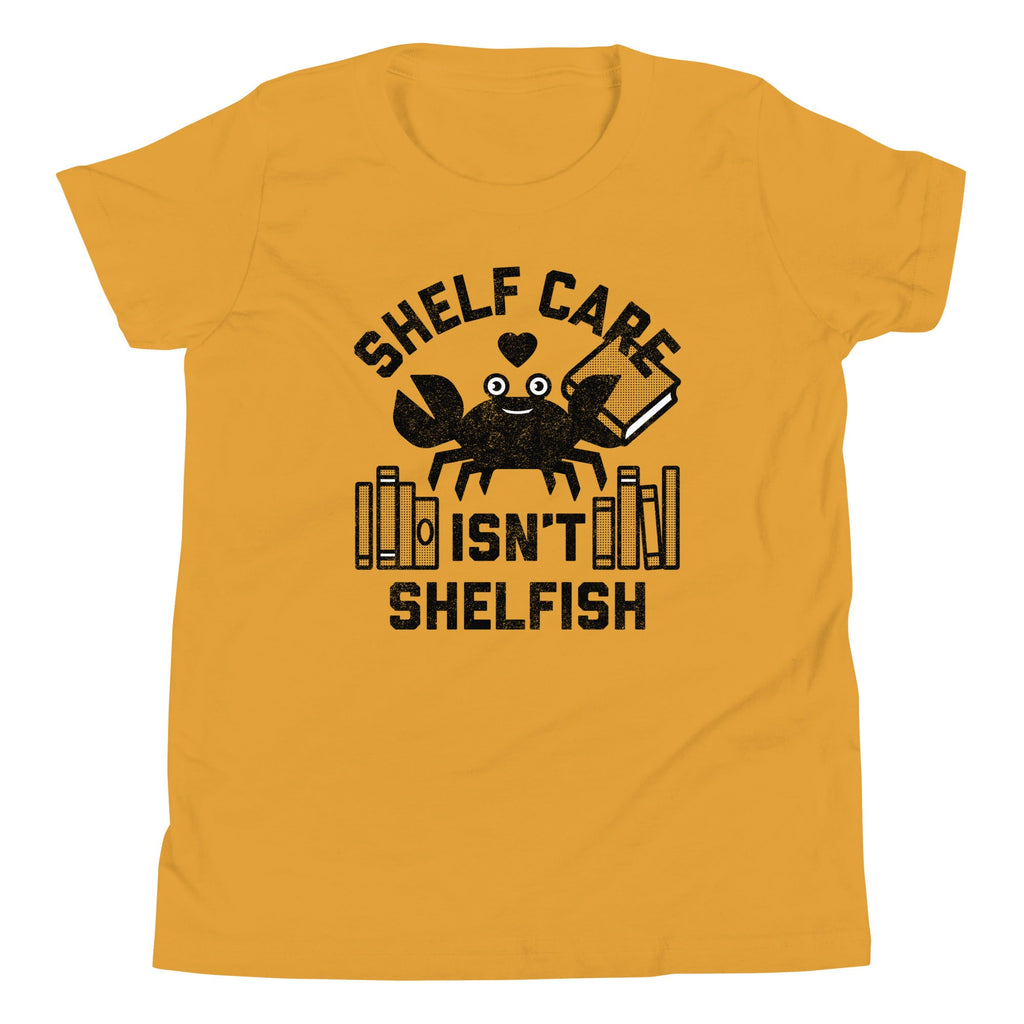 Shelf Care Isn't Shelfish Kid's Youth Tee product image 1