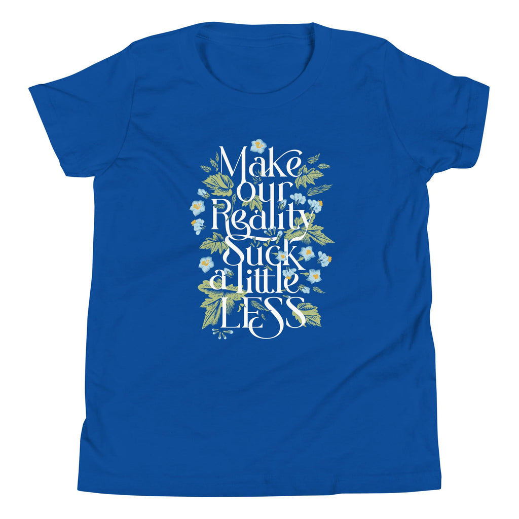 Make Our Reality Suck A Little Less Kid's Youth Tee product image 5